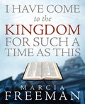 Cover: I Have Come to the Kingdom for Such a Time as This - Pleasant Word