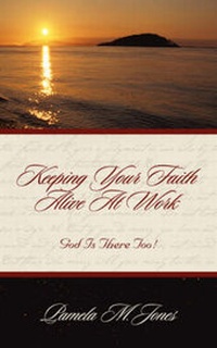 Enlarge image Cover: Keeping Your Faith Alive at Work - Pleasant Word