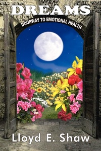 Abbildung von: Dreams--Doorway to Emotional Health - AuthorHouse