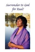 Cover: Surrender to God ... for Real! - AuthorHouse