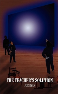 Enlarge image Cover: The Teacher's Solution - AuthorHouse