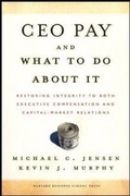Cover: CEO Pay And What to Do About It - Harvard Business School Press