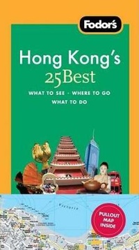 Abbildung von: Fodor's Hong Kong's 25 Best - Fodor's Travel Publications