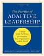 Cover: The Practice of Adaptive Leadership - Harvard Business Review Press