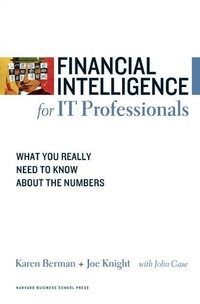 Enlarge image Cover: Financial Intelligence for IT Professionals - Harvard Business Review Press
