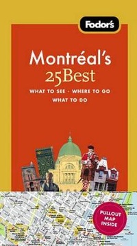 Abbildung von: Fodor's Montreal's 25 Best - Random House USA Inc