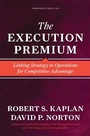 Cover: The Execution Premium - Harvard Business Review Press