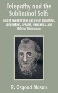 Abbildung von: Telepathy and the Subliminal Self - Fredonia Books (NL)