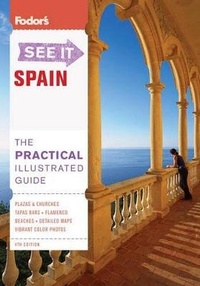 Abbildung von: Fodor's See It Spain - Random House USA Inc