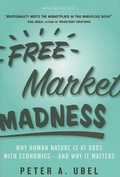 Cover: Free Market Madness - Harvard Business Review Press