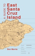 Cover: A Guide to East Santa Cruz Island - Trafford Publishing