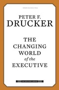 Cover: The Changing World of the Executive - Harvard Business School Press