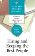 Cover: Hiring and Keeping the Best People - Harvard Business Review Press