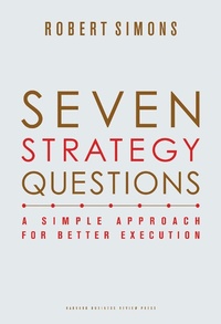 Enlarge image Cover: Seven Strategy Questions - Harvard Business Review Press