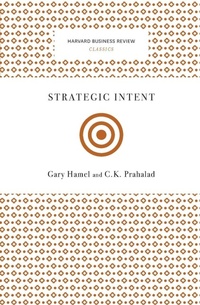 Enlarge image Cover: Strategic Intent - Harvard Business Review Press