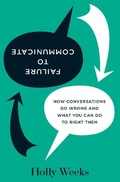 Cover: Failure to Communicate - Harvard Business Review Press