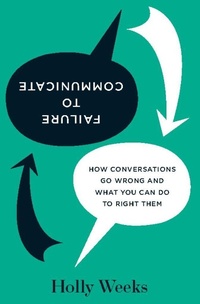 Enlarge image Cover: Failure to Communicate - Harvard Business Review Press
