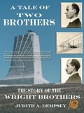 Cover: A Tale of Two Brothers: the Story of Wright Brothers - Trafford Publishing