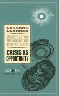 Enlarge image Cover: Crisis as Opportunity - Harvard Business Review Press