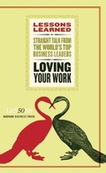 Cover: Loving Your Work - Harvard Business Review Press