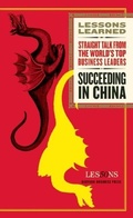 Cover: Succeeding in China - Harvard Business Review Press