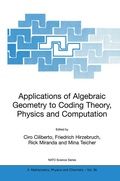 Cover: Applications of Algebraic Geometry to Coding Theory, Physics and Computation - Kluwer Academic Publishers
