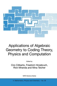 Abbildung von: Applications of Algebraic Geometry to Coding Theory, Physics and Computation - Kluwer Academic Publishers