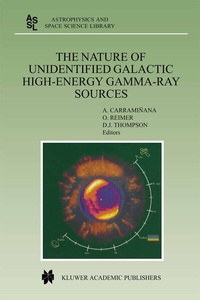 Abbildung von: The Nature of Unidentified Galactic High-Energy Gamma-Ray Sources - Springer