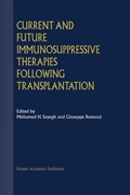 Cover: Current and Future Immunosuppressive Therapies Following Transplantation - Kluwer Academic Publishers