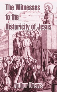 Abbildung von: The Witnesses to the Historicity of Jesus - Fredonia Books (NL)