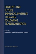 Cover: Current and Future Immunosuppressive Therapies Following Transplantation - Springer