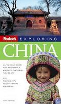 Abbildung von: Fodor's Exploring China, 5th Edition - Fodor's Travel Publications