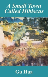 Enlarge image Cover: A Small Town Called Hibiscus - Fredonia Books (NL)