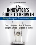 Cover: The Innovator's Guide to Growth - Harvard Business Review Press