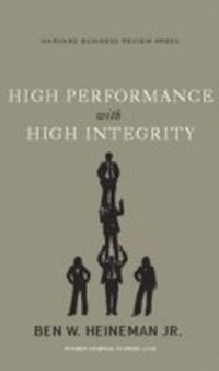 Enlarge image Cover: High Performance with High Integrity - Harvard Business Review Press