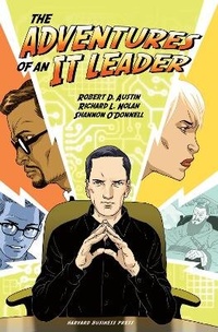 Enlarge image Cover: Adventures of an It Leader - Harvard Business Review Press