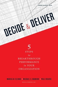 Enlarge image Cover: Decide and Deliver - Harvard Business Review Press