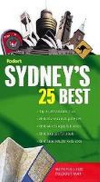 Abbildung von: Fodor's Sydney's 25 Best, 4th Edition - Fodor's Travel Publications