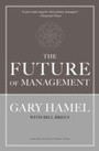 Cover: The Future of Management - Harvard Business Review Press