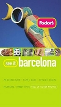 Abbildung von: Fodor's See It Barcelona, 2nd Edition - Fodor's Travel Publications