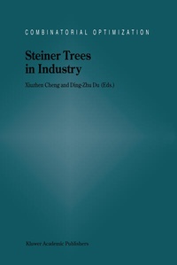 Enlarge image Cover: Steiner Trees in Industry - Kluwer Academic Publishers