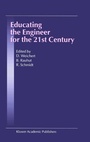 Cover: Educating the Engineer for the 21st Century - Springer