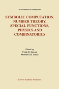 Bild: Symbolic Computation, Number Theory, Special Functions, Physics and Combinatorics - Springer