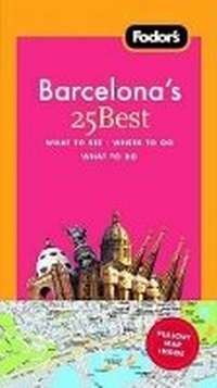 Abbildung von: Fodor's Barcelona's 25 Best - Fodor's Travel Publications