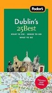 Abbildung von: Fodor's Dublin's 25 Best - Fodor's Travel Publications