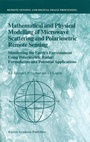 Cover: Mathematical and Physical Modelling of Microwave Scattering and Polarimetric Remote Sensing - Kluwer Academic Publishers