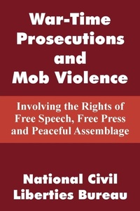 Abbildung von: War-Time Prosecutions and Mob Violence - Fredonia Books (NL)