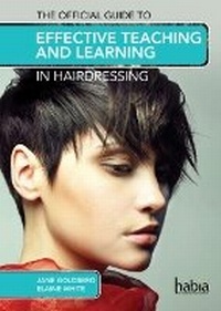 Abbildung von: The Official Guide to Effective Teaching and Learning in Hairdressing - Cengage Learning EMEA