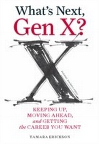 Enlarge image Cover: What's Next, Gen X? - Harvard Business Review Press
