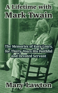 Abbildung von: A Lifetime with Mark Twain - Fredonia Books (NL)